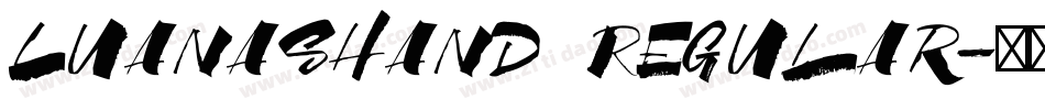 LuanasHand Regular字体转换